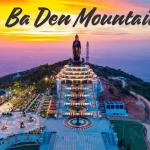 Ba Den Mountain Travel Experience - Conquer the roof of the South