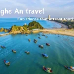Nghe An Travel: Fun Places that attract tourists