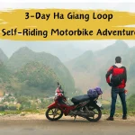 3-Day Ha Giang Loop Self-Riding Motorbike Adventure