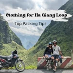 Clothing for Ha Giang Loop: Top Packing Tips