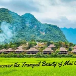 Discover the Tranquil Beauty of Mai Chau