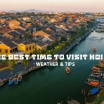 Best time to visit Hoi An: Weather & Tips