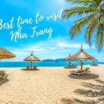 Best time to visit Nha Trang: Weather & Tips